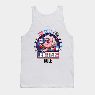 Too Cool For British Rule Tank Top